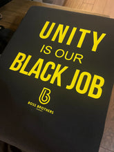 Load image into Gallery viewer, Unity is our Black Job