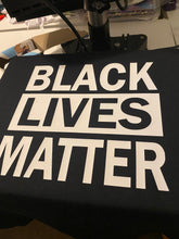 Load image into Gallery viewer, Black Lives Matter