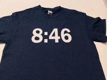 Load image into Gallery viewer, 8:46 (In Memory of George Floyd)
